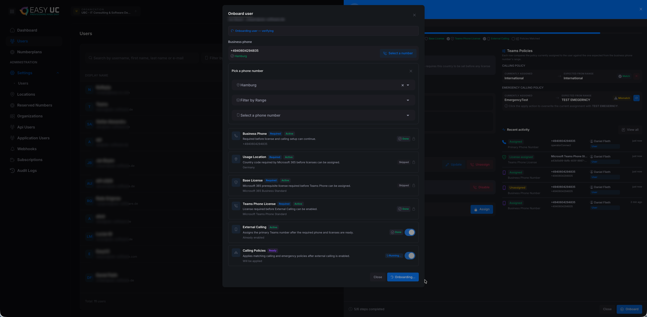 Provisioning fast komplett — alle Lizenzen und Nummer zugewiesen